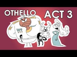 Othello Act 3 Summary Lesson | Shakespeare Today | Schooling Online