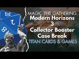 Modern Horizons 3 collectors Case Break