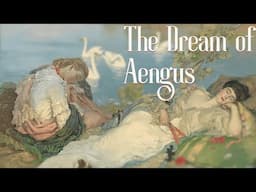 Aengus' Dream: Love & Myth in Newgrange, Ireland's Ancient Tomb (Wooing of Étain, Aislinge Óenguso)