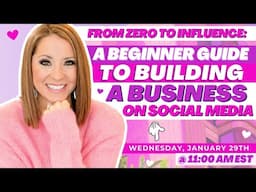 From Zero to Influence: A beginner guide to building a business on social media