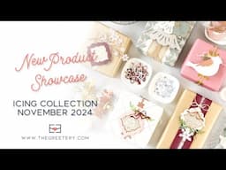 Product Showcase - Icing Collection November 2024