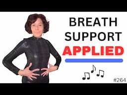 Breath Support APPLIED TO SINGING - 7 Exercises!