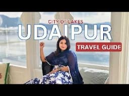 Udaipur Travel Guide: 3-days itinerary | Best places to visit & tour plan | City of lakes, Rajasthan