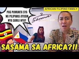 SASAMA KAYA SILA SA AFRICA?!🔥🔥🔥NAG PAALAM SA ATE KO-PAPAYAG KAYA SYA NA MA MEET ANG TATAY?!!