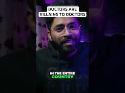 Doctors are villains to doctors ✋🏼 #doctor #shorts #youtube #india #2024