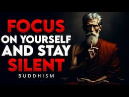 Master the Art of Silence and Self-Focus for Ultimate Success | Buddhism