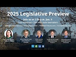 2025 Washington Legislative Preview Q&A with state lawmakers