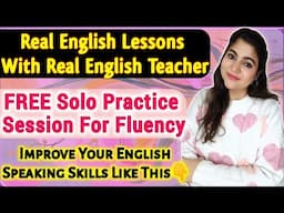 FREE English Learning Session || Self Practice To Improve Speaking Skills || Skillfident With Namita