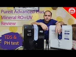 Pureit advanced plus review with TDS and PH test