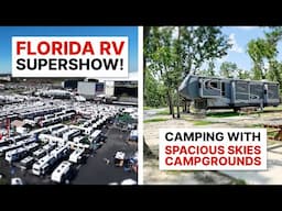 2025 Florida RV SuperShow & Spacious Skies Campgrounds