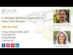 A Lifestyle Medicine Approach to Fatty Liver Disease