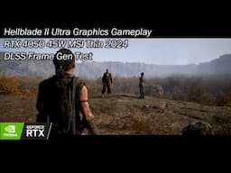 Senua's Saga Hellblade II Ultra Graphics Gameplay on RTX 4050W | MSI Thin 2024 | DLSS Frame Gen ON