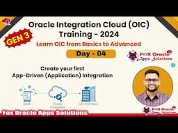 Day 4 - Oracle Integration Cloud (OIC) Training: REST Adapters, Connections & App-Driven Integration