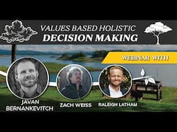 Values Based Decision Making with Javan Bernakevitch - Webinar