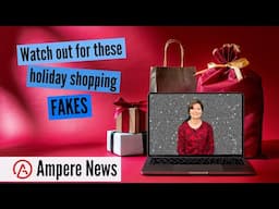 Watch out for these holiday shopping fakes