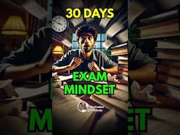 Final 30 Days Exam Mindset 🤯 Powerful Exam Motivation #studymotivation