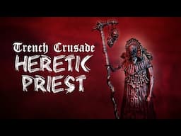 Painting a Heretic Priest! | Trench Crusade