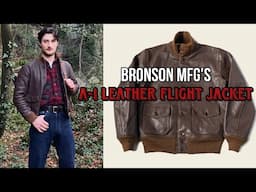 Bronson MFG’s A-1 leather flight jacket review