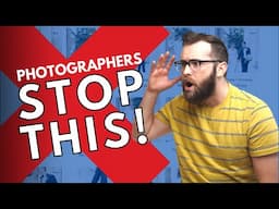 1 GIANT Mistake Photographers Make (and what to do instead)