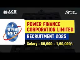 PFC Ltd Recruitment 2025 Out |Salary ₹50,000- ₹1,60,000 | Eligibility, Selection Process & Imp Dates