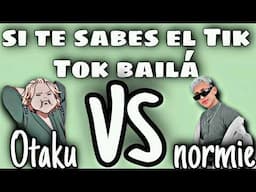 si te sabes el Tik Tok baila Otaku vs normie