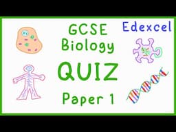 GCSE Biology Paper 1 Quiz (Edexcel)