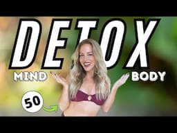 Get Ready To DETOX Your Body And Mind In 2025 - Here's How!