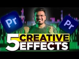 5 Easy Creative Effects in Premiere Pro | Premiere Pro Tutorial in Hindi | NO PLUGINS