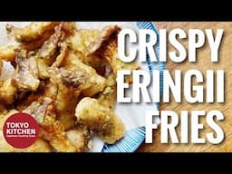 HOW TO MAKE CRISPY KING OYSTER MUSHROOM FRIES