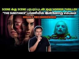 SCENEக்கு SCENE பரபரப்புடன் ஒரு HORROR THRILLER|"THE SUBSTANCE" பாணியில் இன்னோரு சம்பவம்|Filmi craft