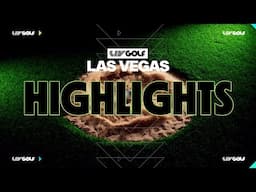 LIV Golf Las Vegas | Highlights