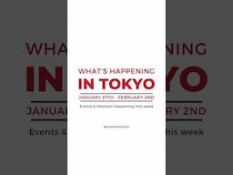 ✨ What’s happening in Tokyo this week? Don’t miss these must-see events! ✨