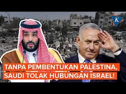 Saudi Tak Akan Jalin Hubungan dengan Israel jika Negara Palestina Tak Dibentuk