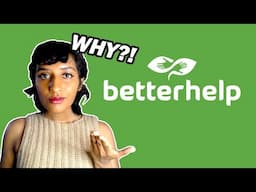 BetterHelp is back…and everybody is okay with it?