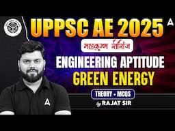 UPPSC AE 2025 | Green Energy MCQ | UPPSC AE Engineering Aptitude Classes | By Rajat Sir