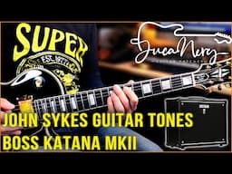 BOSS KATANA MKII - John Sykes Guitar Tones!!