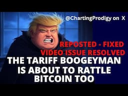 VIDEO RE-POSTED ISSUES RESOLVED- BITCOIN Tariff Selloff Coming- Then BTC New ATHs for a Blow-off Top