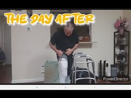 Day 1 Post Surgery- Total Hip Replacement  #hiprelacement #lawncare