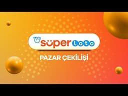 Süper Loto 9 Şubat 2025 Çekilişi No. 17