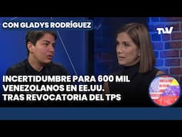 Inmigrantes beneficiaros del TPS en EE.UU. sumidos en caos e incertidumbre | Gladys Rodríguez