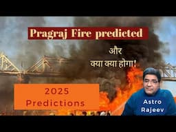 #Blast in Pragraj and other predictions in 2025 by astro rajeev