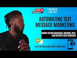 Automating Text Message Marketing - 90% of Investors are Missing this!