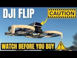 The MAJOR Problem with the DJI Flip Drone You NEED to Know