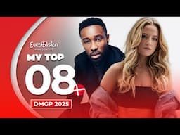 🇩🇰 Dansk Melodi Grand Prix 2025 | My Top 8 (Denmark Eurovision 2025)