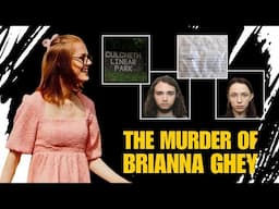 The Murder Of Brianna Ghey