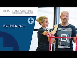 Das Klinikum Austria Reha Quiz