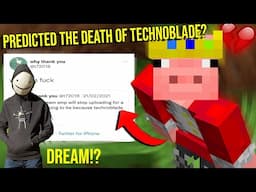 THIS PERSON PREDICTED THE DEATH OF TECHNOBLADE!