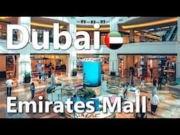 Mall of the Emirates, Best Shopping Center Full Tour 4K🇦🇪