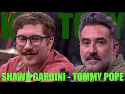 KT #694 - TOMMY POPE + SHAWN GARDINI