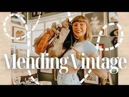 Mending All of My Vintage Clothes Before the New Year - A Challenge